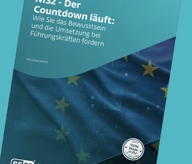 ESET Whitepaper: NIS2 – Der Countdown läuft